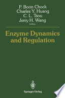 Enzyme Dynamics and Regulation /