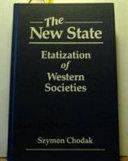 The new state : etatization of Western societies /