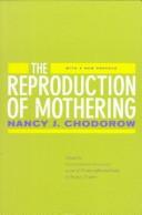 The reproduction of mothering : psychoanalysis and the sociology of gender /