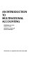 An introduction to multinational accounting /