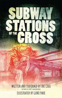 Subway stations of the cross /