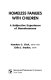 Homeless families with children : a subjective experience of homelessness /