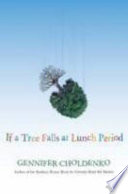 If a tree falls at lunch period /