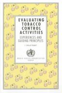 Evaluating tobacco control activities : experiences and guiding principles /