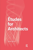 Études for architects /