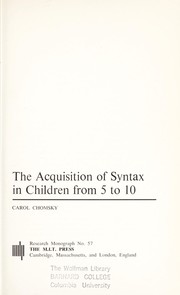 The acquisition of syntax in children from 5 to 10.