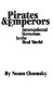 Pirates & emperors : international terrorism in the real world /