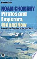 Pirates and emperors, old and new : international terrorism in the real world /