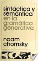 Sintáctica y semántica en la gramática generativa /