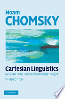 Cartesian linguistics : a chapter in the history of rationalist thought /