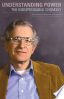 Understanding power : the indispensable Chomsky /