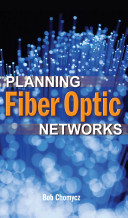 Planning fiber optics networks /
