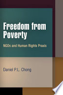 Freedom from poverty : NGOs and human rights praxis /