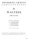 Waltzes for piano /