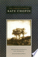 The complete works of Kate Chopin /