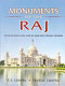 Monuments of the Raj : (British buildings in India, Pakistan, Bangladesh, Srilanka and Myanmar) /