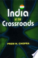 India at the crossroads /