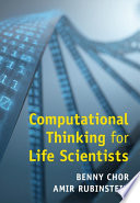 Computational thinking for life scientists /
