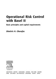 Operational risk control with Basel II : basic principles and capital requirements /