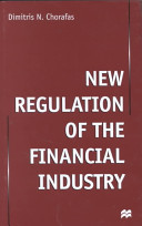 New regulation of the financial industry /