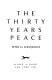 The thirty years peace /