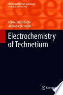 Electrochemistry of technetium /