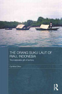 The Orang Suku Laut of Riau, Indonesia : the inalienable gift of territory /
