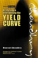 Analysing and interpreting the yield curve /