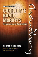 Corporate bond markets : instruments and application /