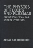 The physics of fluids and plasmas : an introduction for astrophysicists /