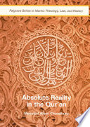 Absolute reality in the qur'an /