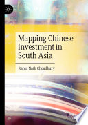 Mapping Chinese Investment in South Asia /