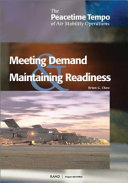 The peacetime tempo of air mobility operations : meeting demand and maintaining readiness /