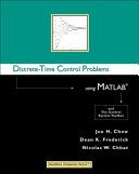 Discrete-time control problems using MATLAB and the Control System Toolbox /