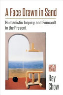 A face drawn in sand : humanistic inquiry and Foucault in the present /