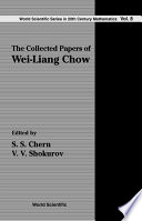 The collected papers of Wei-Liang Chow /