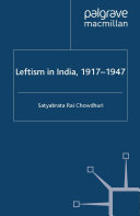 Leftism in India, 1917-1947 /