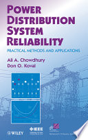 Power distribution system reliability : practical methods and applications /