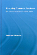 Everyday economic practices : the "hidden transcripts" of Egyptian voices /