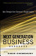 Next generation business handbook : new strategies from tomorrow's thought leaders /