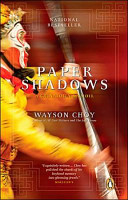 Paper shadows : a Chinatown memoir /