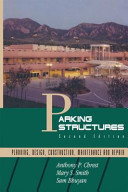 Parking structures : planning, design, construction, maintenance, and repair /