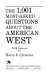 The 1,001 most-asked questions about the American West /