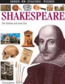 Shakespeare : der Dichter und seine Zeit /