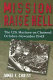 Mission Raise Hell : the U.S. Marines on Choiseul, October-November 1943 /