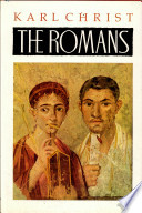 The Romans : an introduction to their history and civilisation /