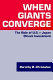 When giants converge : the role of U.S.-Japan direct investment /