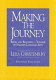 Making the journey : being and becoming a teacher of English language arts /
