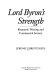 Lord Byron's strength : romantic writing and commercial society /