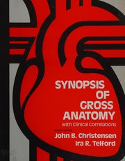 Synopsis of gross anatomy /